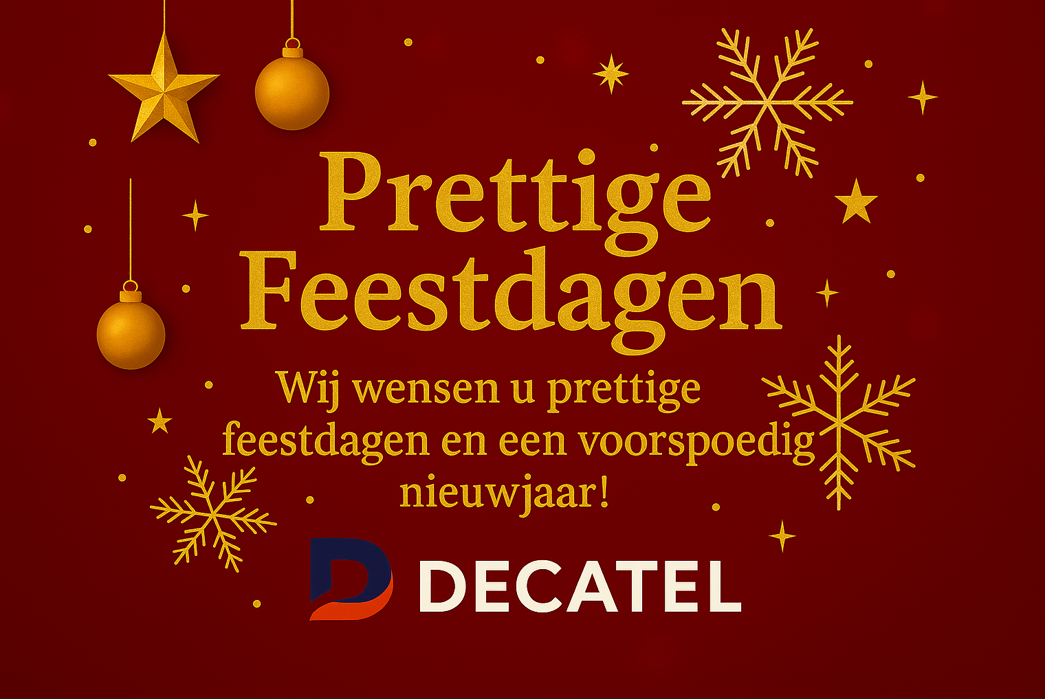 Season’s Greetings from the entire Decatel team!